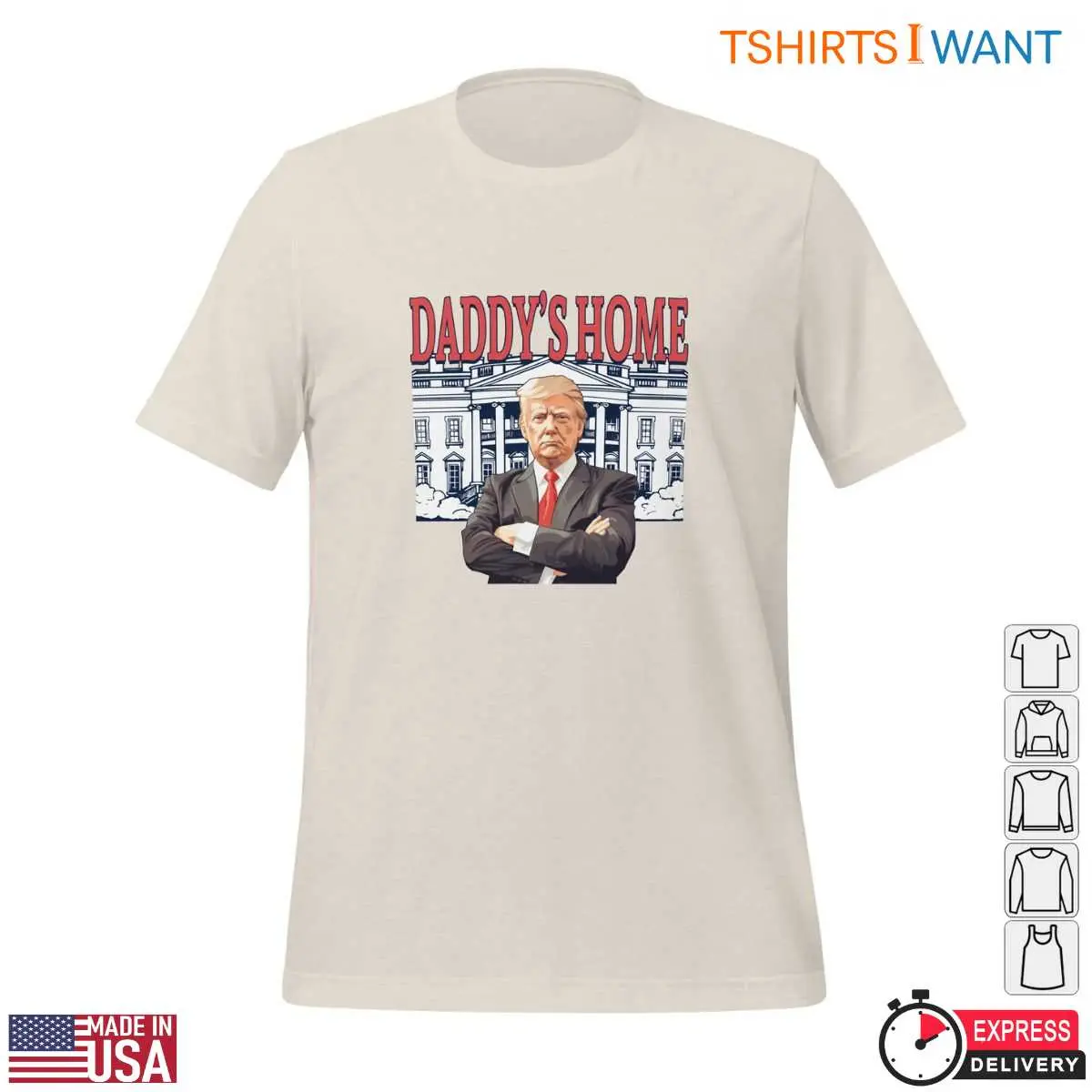 Daddy Trump Home T Shirt Bold Political Parody Tee 5 1.jpg