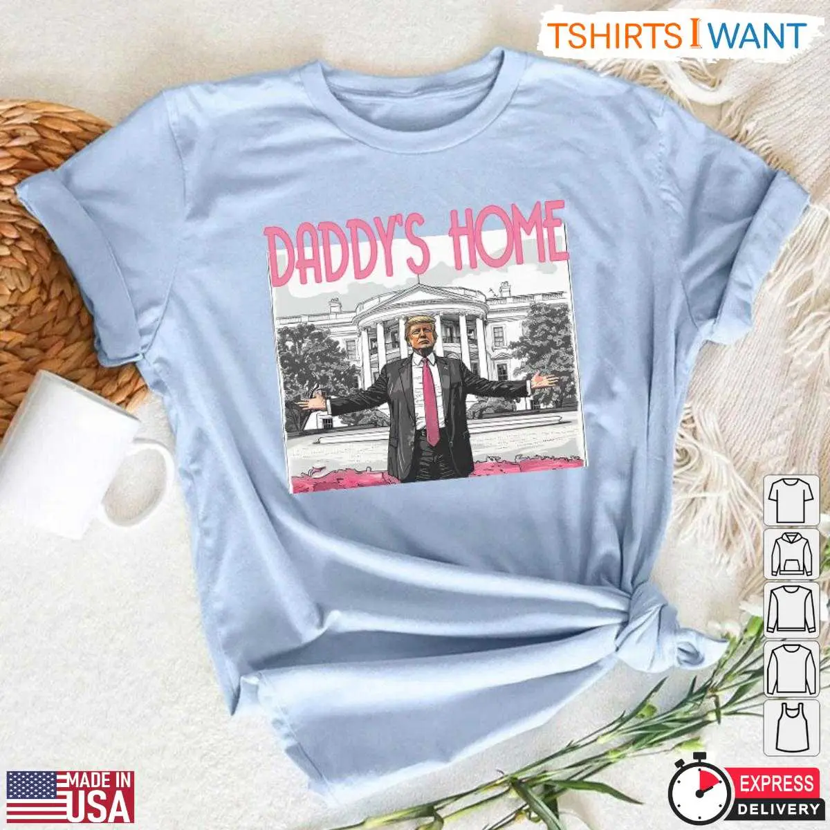 Daddy Trump Home T Shirt Fun Patriotic Graphic Tee 5 1.jpg