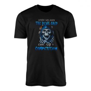 Dark Humor Skeleton T Shirt E28093 Devil Said Oh Sh t Competition Graphic Tee 1.jpg