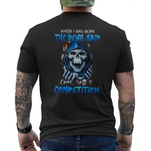 Dark Humor Skeleton T Shirt E28093 Devil Said Oh Sh t Competition Graphic Tee 6.jpg