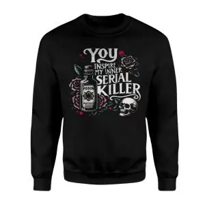 Dark Humor T-Shirt – You Inspire My Inner Serial Killer Skull Poison Tee 9 Dark Humor T Shirt E28093 You Inspire My Inner Serial Killer Skull Poison Tee 3.jpg