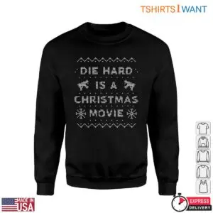 Die Hard Christmas Shirt - Festive 'Die Hard is a Christmas Movie' Sweater Print Style 8 Die Hard Christmas Shirt Die Hard Christmas Shirt Festive Sweater Style 4 1.jpg