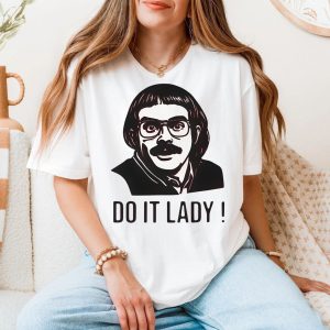 Do It Lady Funny Quote T Shirt Chris Lilley Summer Heights High 5 1.jpg