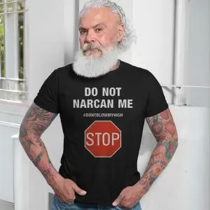 Do Not Narcan Me T-Shirt Funny Anti-Drug Sarcasm 13 Do Not Narcan Me T Shirt Funny Anti Drug Sarcasm 7 1.jpg