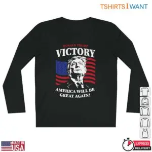 Donald Trump Victory T-Shirt – America Will Be Great Again Patriotic Tee 9 Donald Trump Victory T Shirt Patriotic Victory Graphic 4 1.jpg