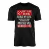 Don’t Flirt With Me Funny Crazy Girlfriend Graphic T-Shirt 14 Dont Flirt With Me Funny Crazy Girlfriend Graphic T Shirt 1 1.jpg