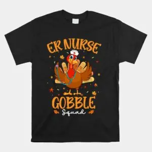 Black ER Nurse Turkey Gobble Squad Thanksgiving Shirt flat lay showing a cartoon turkey with nurse cap and stethoscope