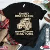 Easily Distracted By Tractors Funny Farming T-Shirt 10 Easily Distracted By Tractors Funny Farming T Shirt 1 1.jpg