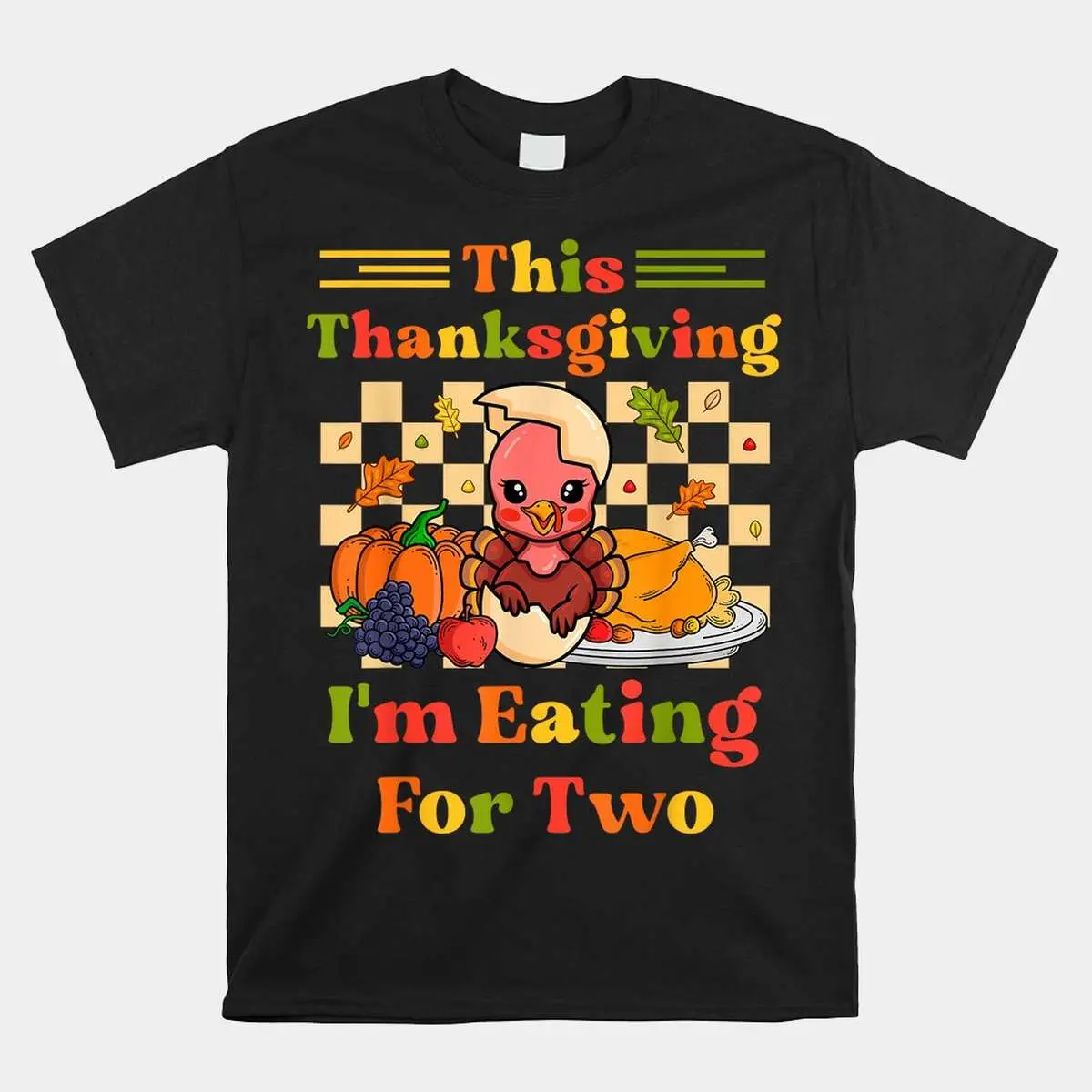 Eating For Two Pregnancy Announcement Thanksgiving 10 Eating For Two Pregnancy Announcement Thanksgiving Shirt