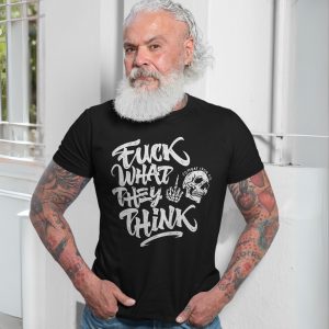 Edgy Skull Streetwear Tee E28093 Fuck What They Think Combat Iron 7.jpg