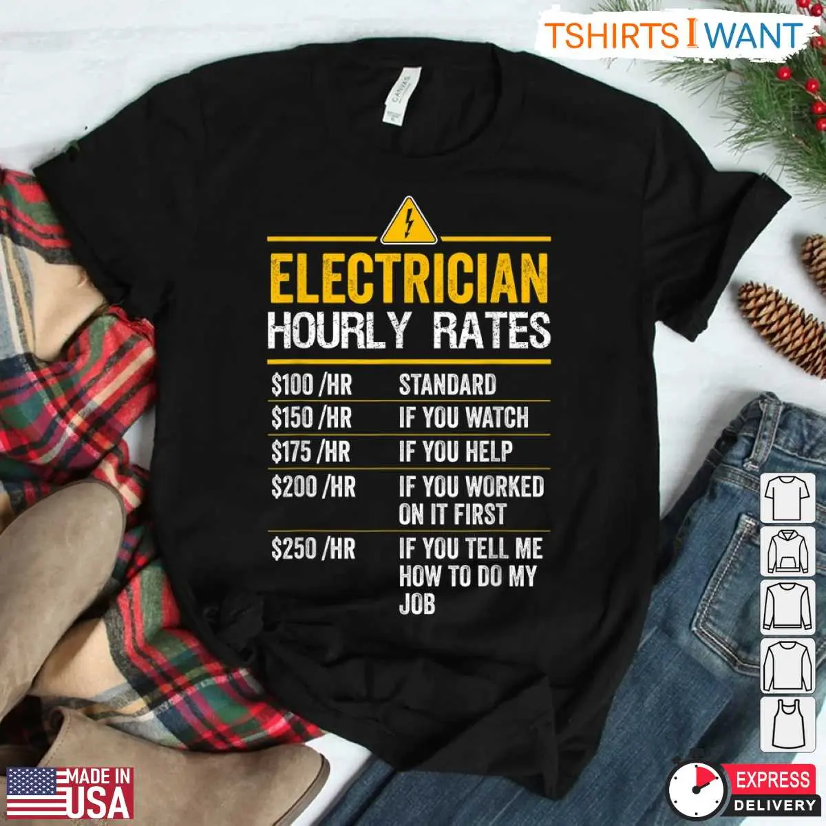 Electrician Hourly Rates Funny Work T Shirt 2 1.jpg