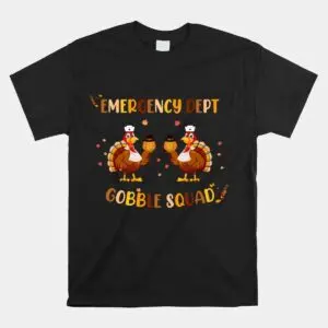 Emergency Dept ER Nurse Thanksgiving Gobble Shirt 1 1.jpg