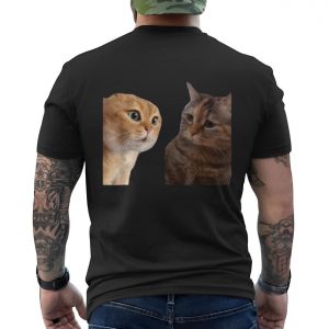 Emotional Cat Standoff Meme Funny Reaction T Shirt 6 1.jpg
