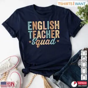 English Teacher Squad T-Shirt - Stylish Teacher Team Apparel 9 English Teacher Squad Stylish Teaching Team T Shirt 4 1.jpg