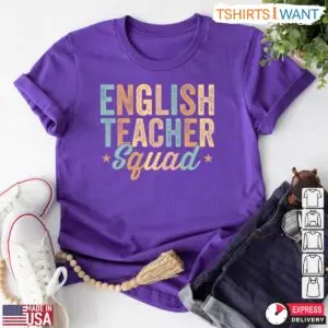 English Teacher Squad T-Shirt - Stylish Teacher Team Apparel 11 English Teacher Squad Stylish Teaching Team T Shirt 6 1.jpg