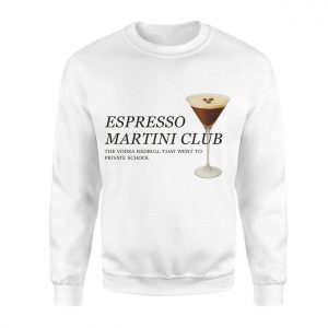 Espresso Martini T Shirt The Classy Vodka Redbull Funny Quote 3 1.jpg