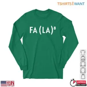 Fa La To The 8th Power T-Shirt – Funny Holiday Graphic Tee 9 Fa La To The 8Th Power T Shirt E28093 Fun Holiday Graphic Tee 5.jpg