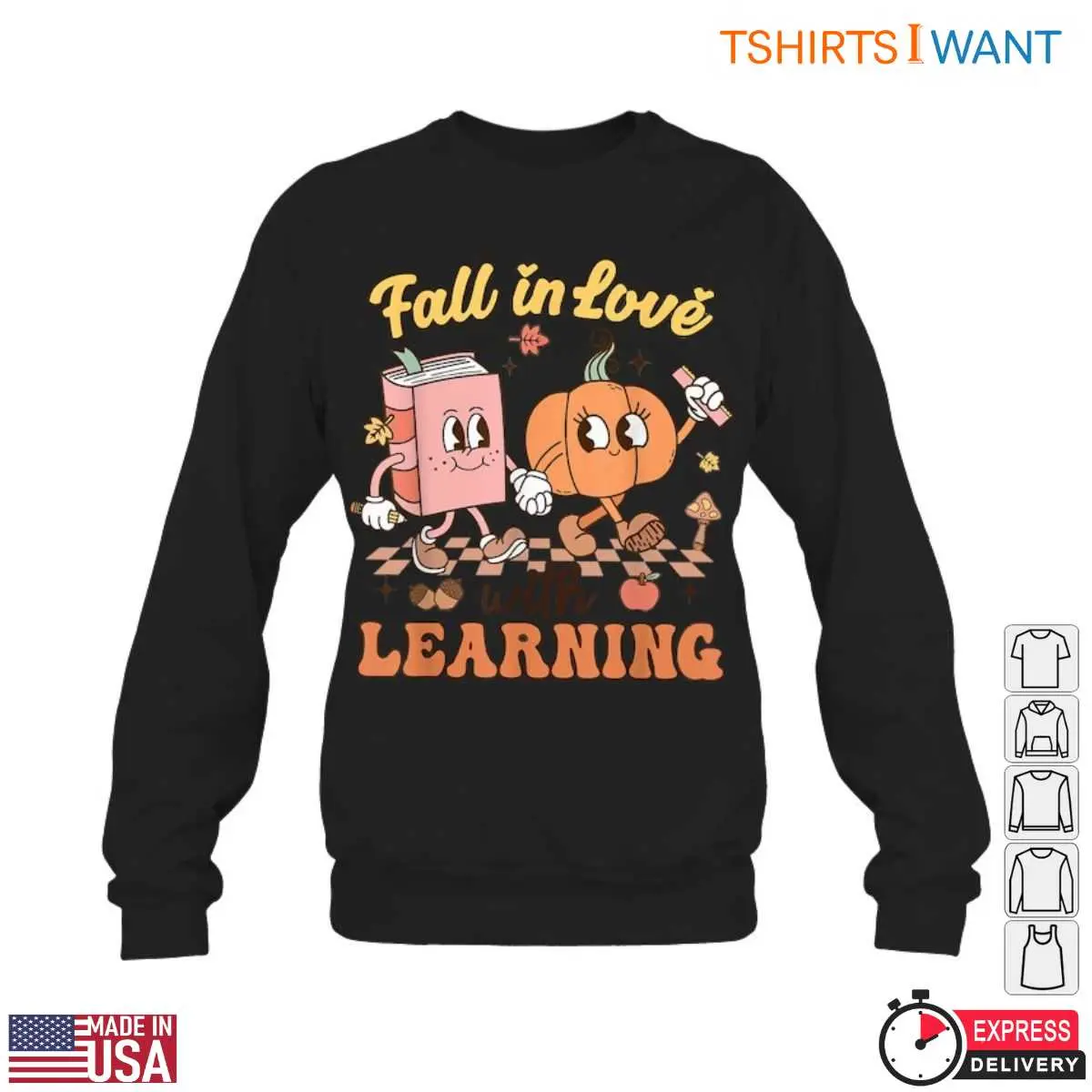 Fall in Love with Learning T Shirt E28093 Teacher Fall Fun 5.jpg