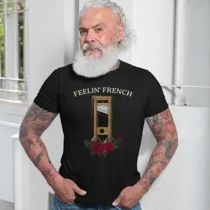 Feelin' French Guillotine Blood Roses T-Shirt 13 Feelin French Guillotine Blood Roses T Shirt 7 1.jpg