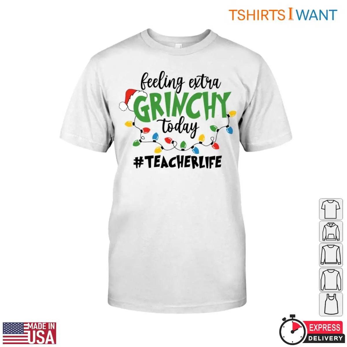 Feeling Extra Grinchy Today Teacher T-Shirt 12 Feeling Extra Grinchy Today Teacher T-Shirt Front View
