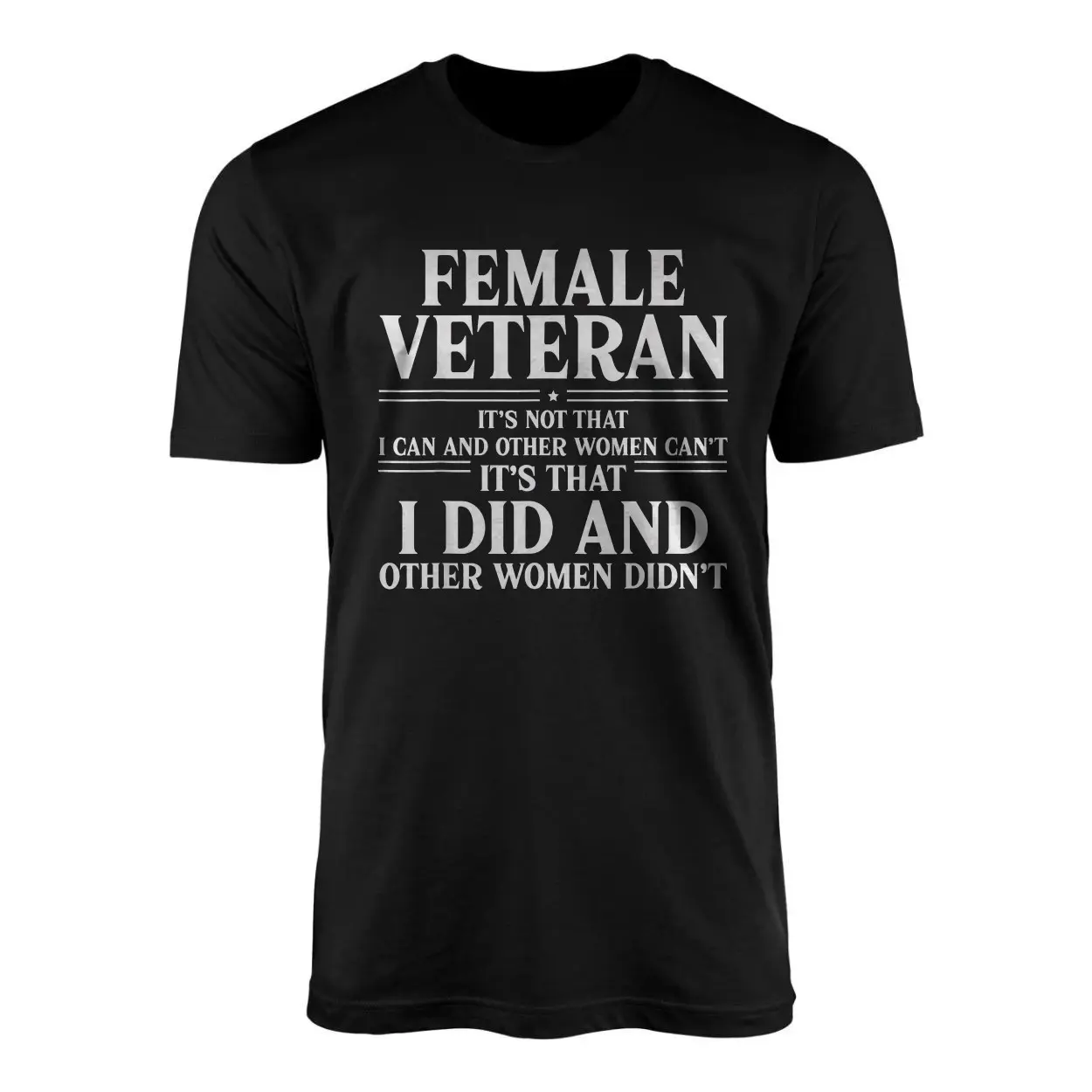 Female Veteran T-shirt – Proud Military Service Women’s Tee 1 Female Veteran T shirt E28093 Proud Military Service Womens Tee 1.jpg