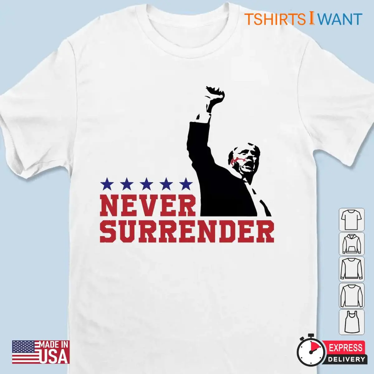 Fight Never Give Up: Never Surrender, Fight For America Trump Shirt 12 Fight Never Give Up Trump Never Surrender Shirt 2