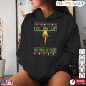 Fra Gee Lay T-Shirt - 'That Must Be Italian' Holiday Leg Lamp Graphic 7 Fra Gee Lay T Shirt That Must Be Italian Holiday Leg Lamp Graphic 2 1.jpg