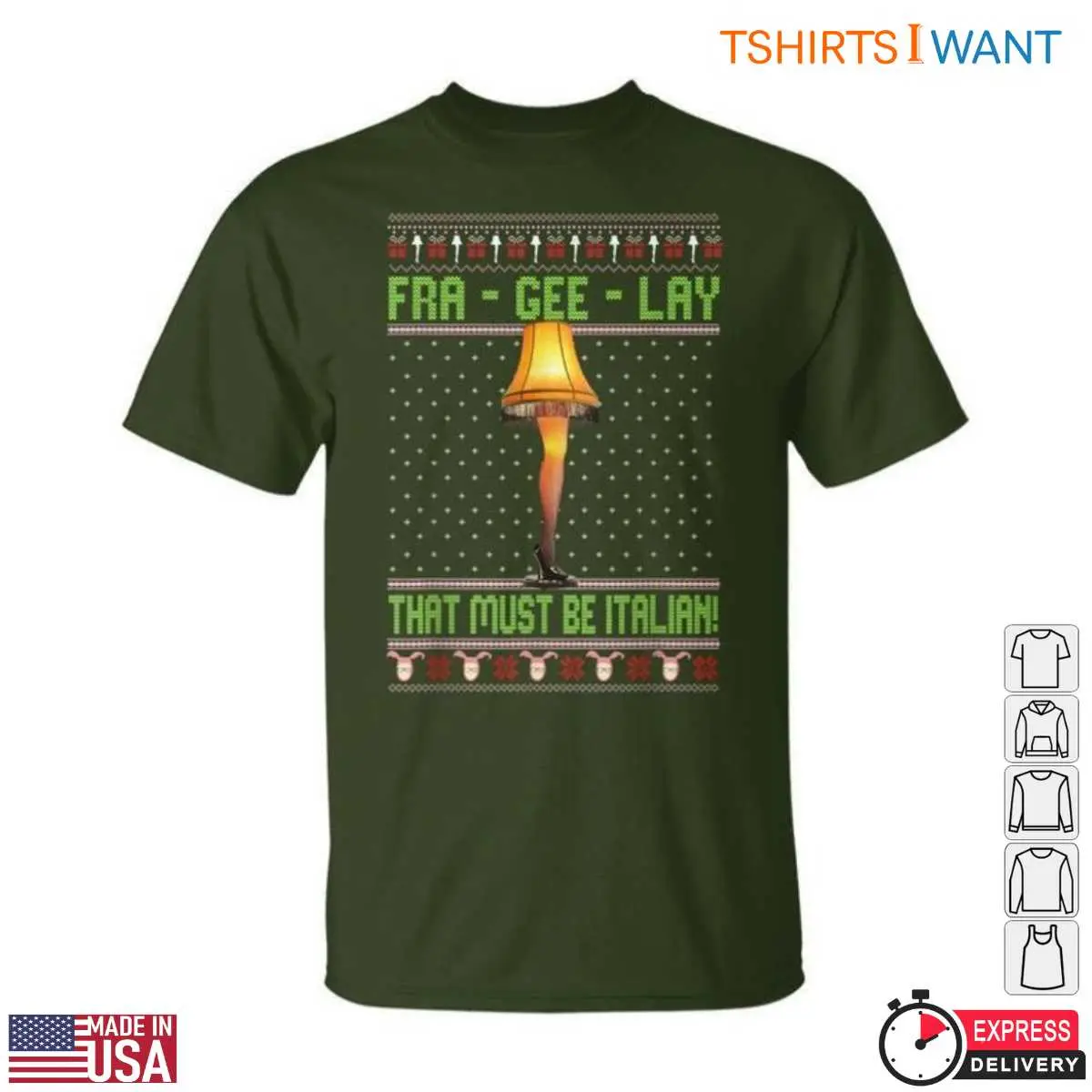 Fra Gee Lay T Shirt That Must Be Italian Holiday Leg Lamp Graphic 4 1.jpg