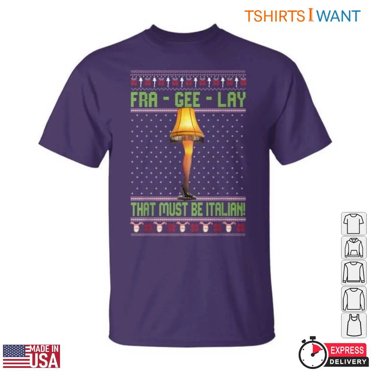 Fra Gee Lay T Shirt That Must Be Italian Holiday Leg Lamp Graphic 6 1.jpg