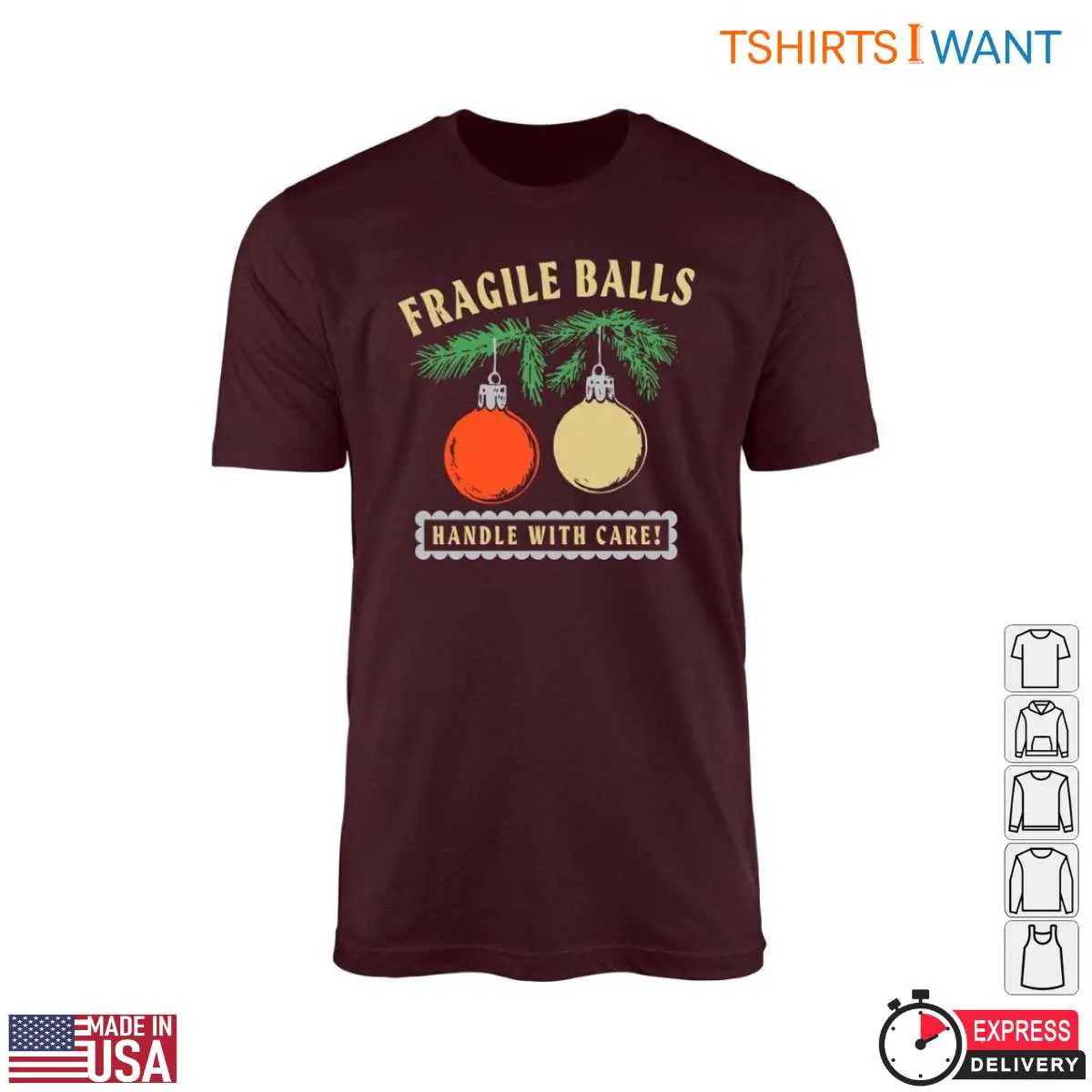 Fragile Ball T-Shirt – Handle With Care Christmas Humor Tee 10 Fragile Ball Christmas T-Shirt Front View