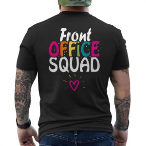 Front Office Squad T shirt E28093 Colorful Team Appreciation Tee 6.jpg