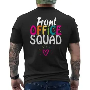 Front Office Squad T-shirt – Colorful Team Appreciation Tee 12 Front Office Squad T shirt E28093 Colorful Team Appreciation Tee 6.jpg