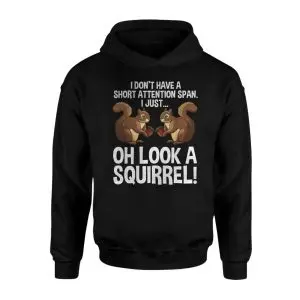 Funny ADHD Squirrel T-Shirt – Oh Look a Squirrel Design 8 Funny ADHD Squirrel T Shirt E28093 Oh Look a Squirrel Design 2.jpg