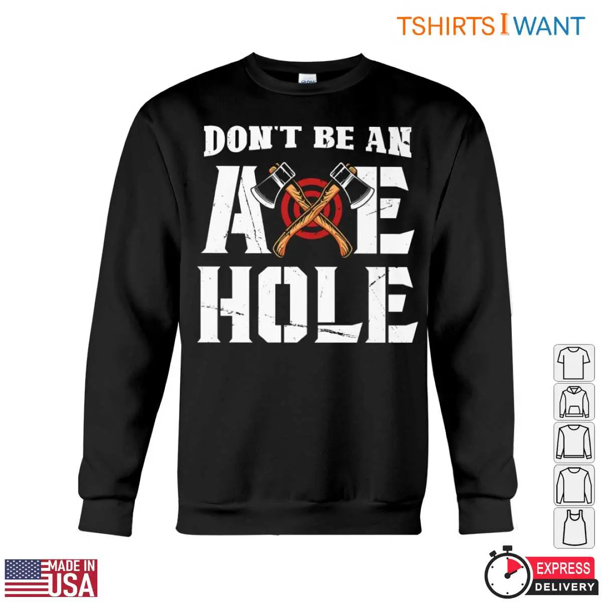 Funny Axe Throwing T Shirt Dont Be an Axe Hole Lumberjack Design Tee 3 1 1.jpg