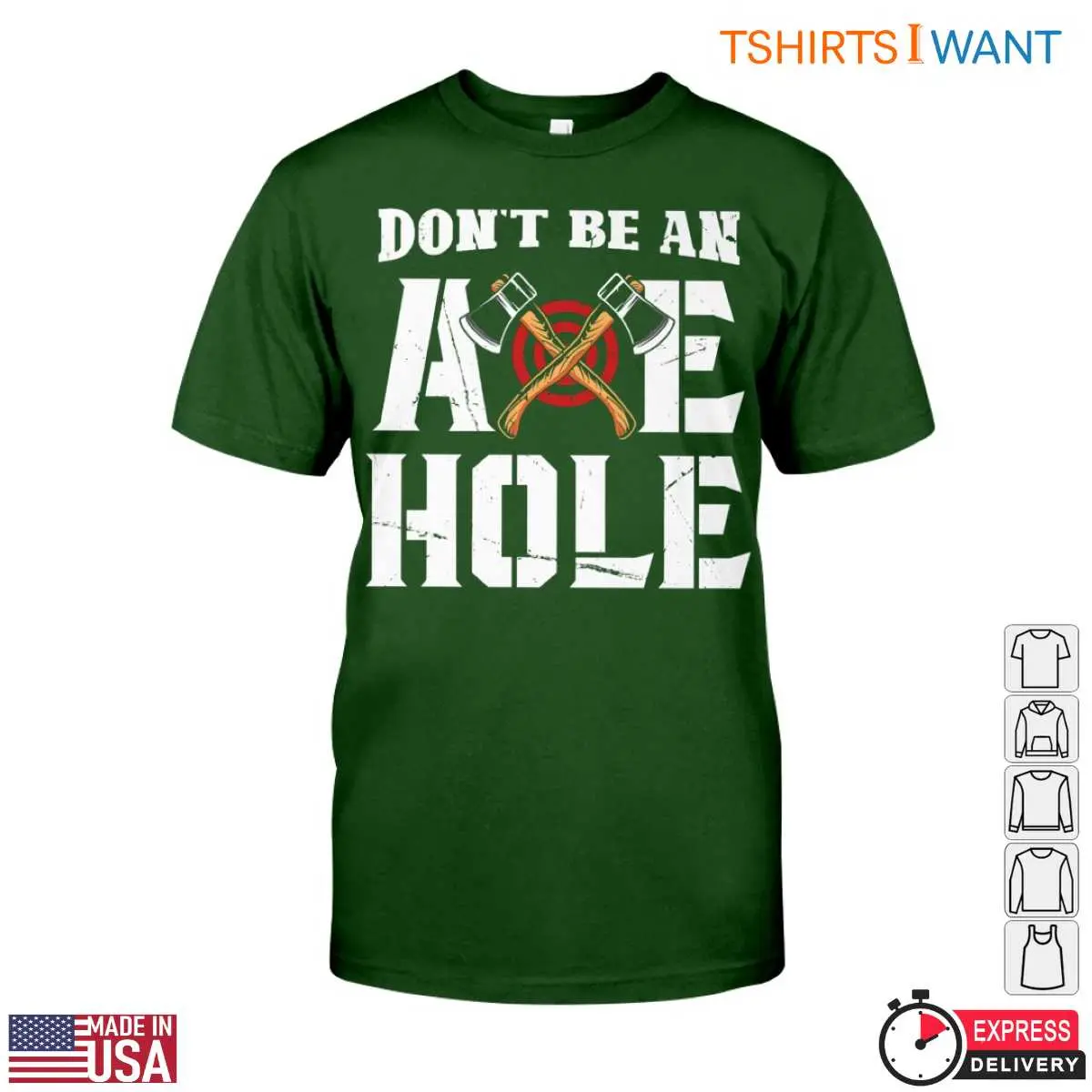 Funny Axe Throwing T Shirt Dont Be an Axe Hole Lumberjack Design Tee 6 1 1.jpg