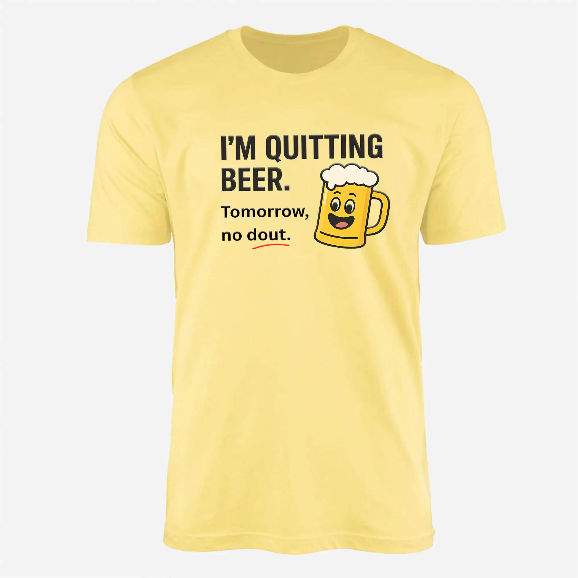 Funny Beer T-Shirt – “I’m Quitting Beer Tomorrow No Dout” Typo Shirt 3 Funny Beer T Shirt – “I’m Quitting Beer Tomorrow No Dout” Typo Shirt 3