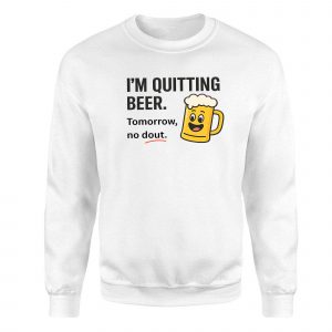 Funny Beer T Shirt – “I’m Quitting Beer Tomorrow No Dout” Typo Shirt 5