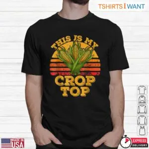 Funny Corn Lover Vintage Farming Shirt - Crop Top Joke Tee 5 Funny Corn Lover Vintage Farming Shirt Crop Top Joke Tee 2 1.jpg