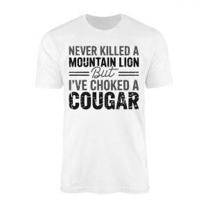 Funny Cougar Hunter T Shirt Adult Humor Dirty Joke Novelty Gift 1 1.jpg