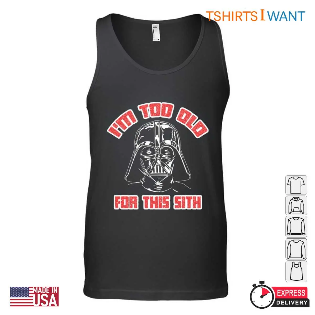 Funny Darth Vader Im Too Old for This Sith T Shirt 4 1.jpg