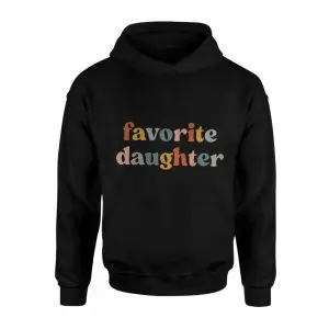 Funny Favorite Daughter Shirt Retro Sarcastic Family Humor Tee 8 Funny Favorite Daughter Shirt Retro Sarcastic Family Humor Tee 2 1.jpg