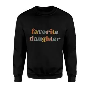 Funny Favorite Daughter Shirt Retro Sarcastic Family Humor Tee 9 Funny Favorite Daughter Shirt Retro Sarcastic Family Humor Tee 3 1.jpg