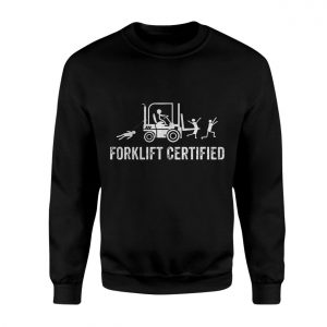 Funny Forklift Certified Meme T Shirt E28093 Warehouse Humor Tee 3.jpg