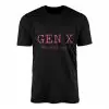 Funny Gen X T-Shirt – We Don’t Care Retro Pink Tee 14 Funny Gen X T Shirt E28093 We Dont Care Retro Pink Tee 1.jpg