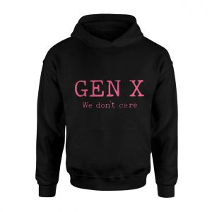 Funny Gen X T Shirt E28093 We Dont Care Retro Pink Tee 2.jpg
