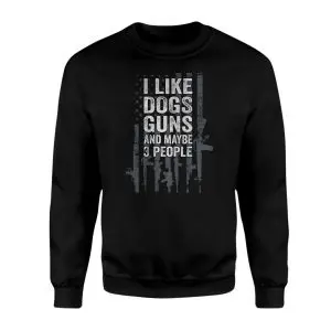 Funny Gun Lover T-shirt – I Like Dogs Guns and Maybe 3 People 9 Funny Gun Lover T shirt E28093 I Like Dogs Guns and Maybe 3 People 3.jpg