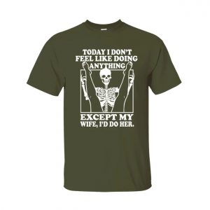 Funny Halloween Skeleton T Shirt for Husband – I'd Do My Wife Tee 5