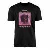Funny I Have Microplastics In My Balls Cat T Shirt 1 1.jpg