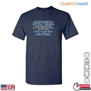 Funny Little Thing Sarcastic Humor Graphic T-Shirt 7 Funny Little Thing Sarcastic Humor Graphic T Shirt 2 1.jpg