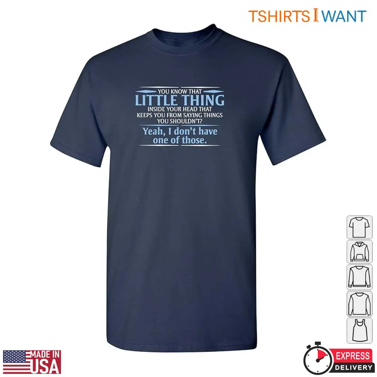 Funny Little Thing Sarcastic Humor Graphic T Shirt 2 1.jpg